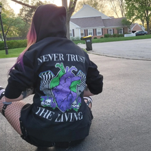 Load image into Gallery viewer, Never Trust the Living Zip Hoodie