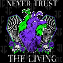 Load image into Gallery viewer, Never Trust the Living Zip Hoodie